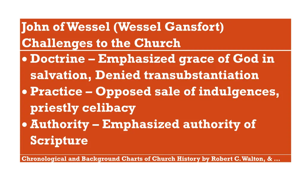 john of wessel wessel gansfort challenges