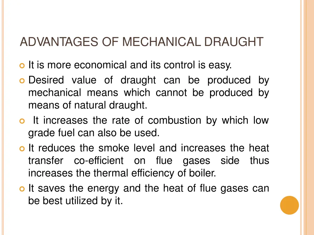 advantages of mechanical draught