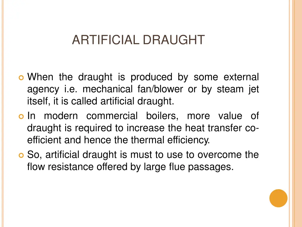 artificial draught