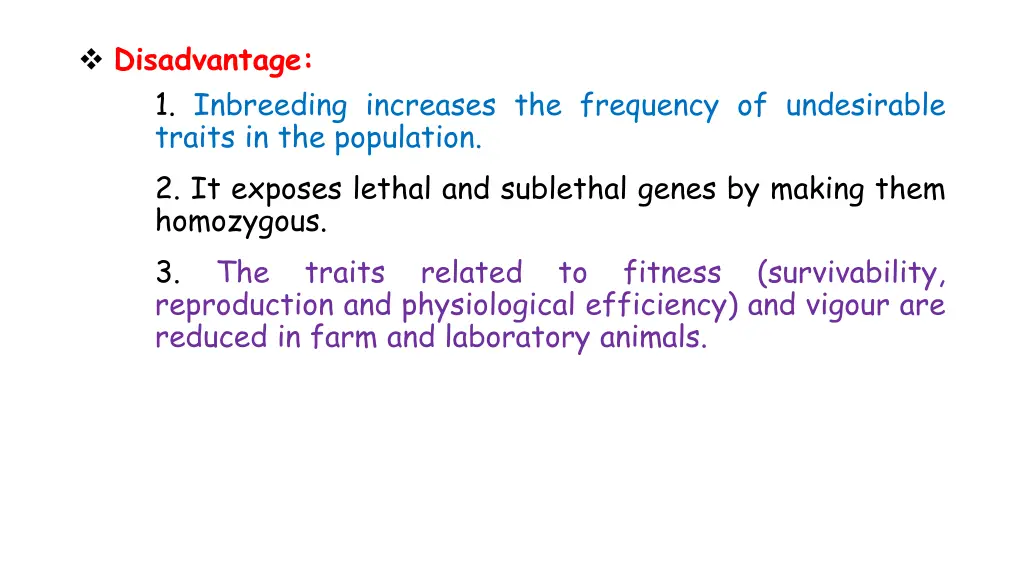 disadvantage 1 inbreeding increases the frequency