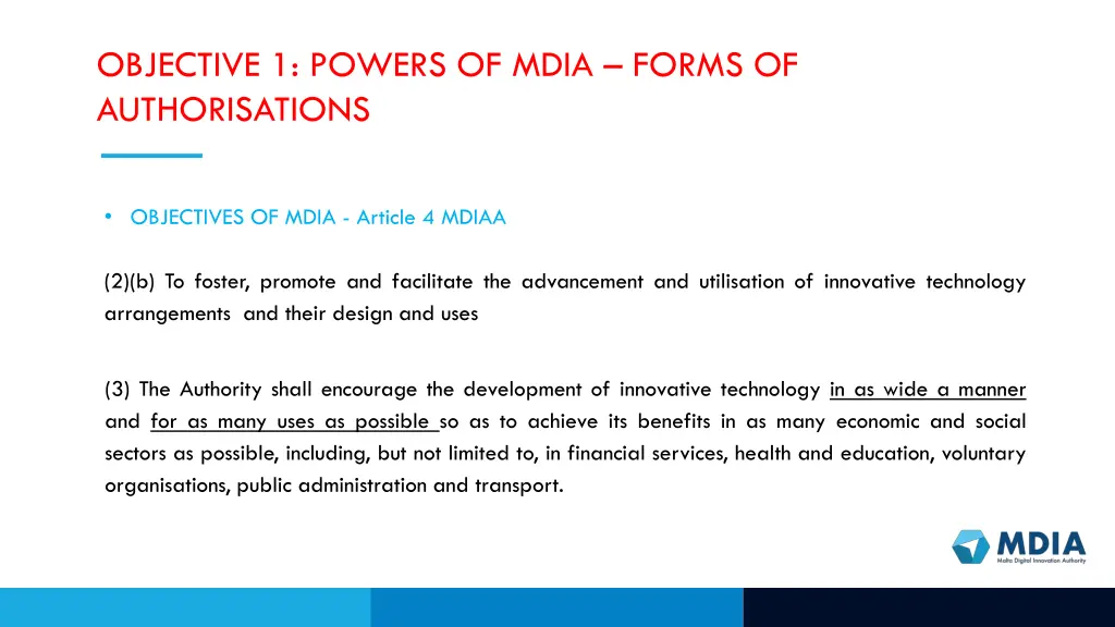 objective 1 powers of mdia forms of authorisations