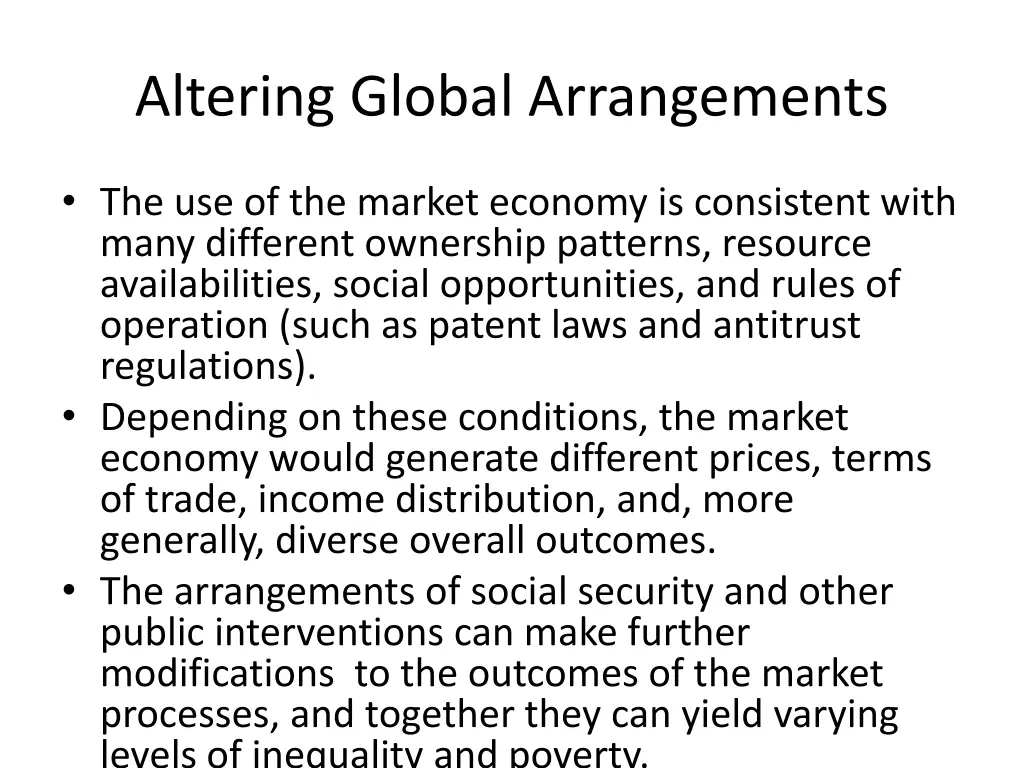 altering global arrangements