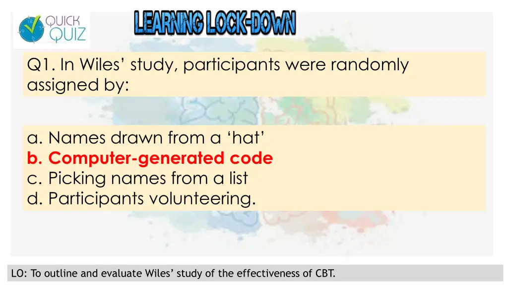 q1 in wiles study participants were randomly 1