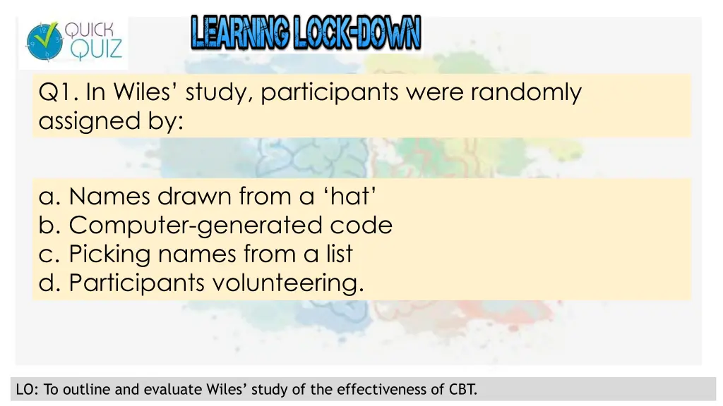 q1 in wiles study participants were randomly