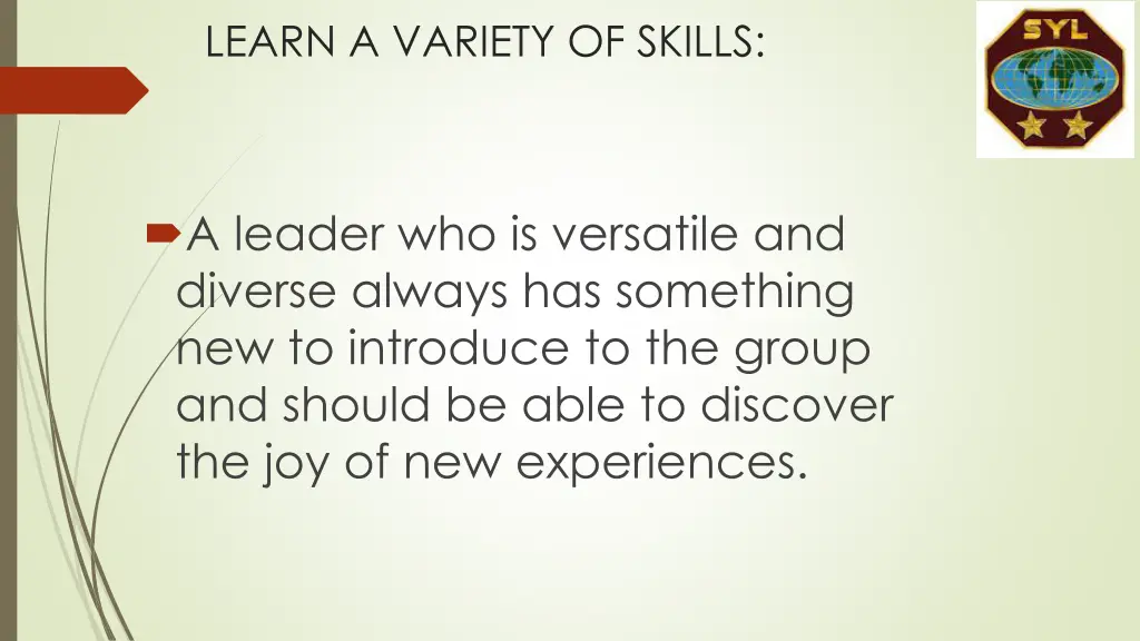 learn a variety of skills