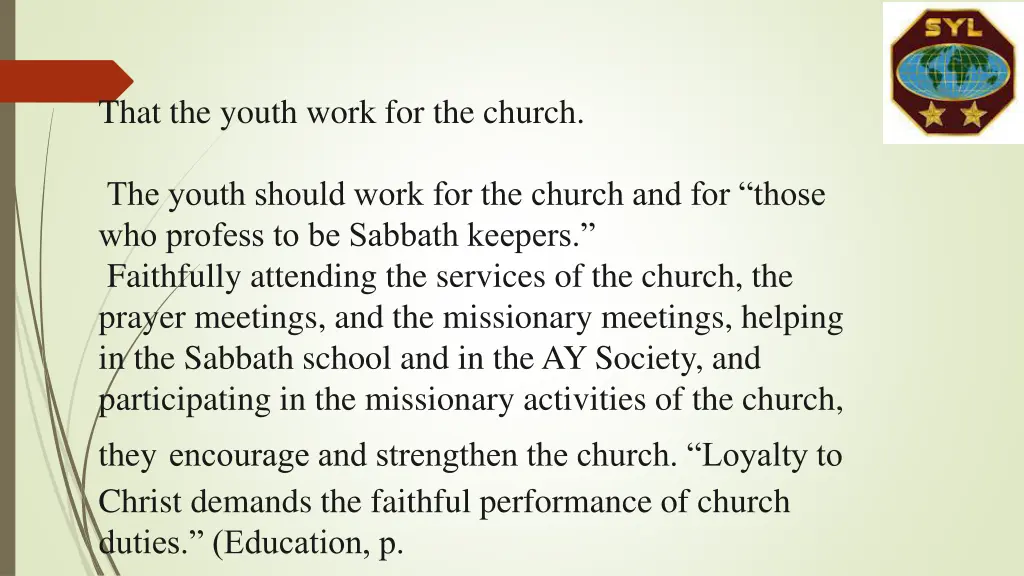 that the youth work for the church