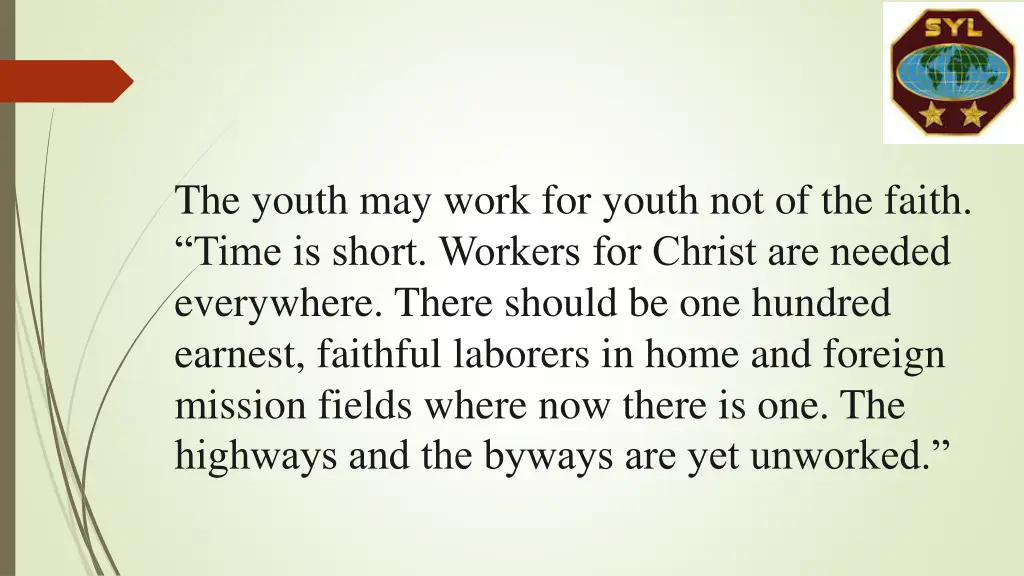 the youth may work for youth not of the faith