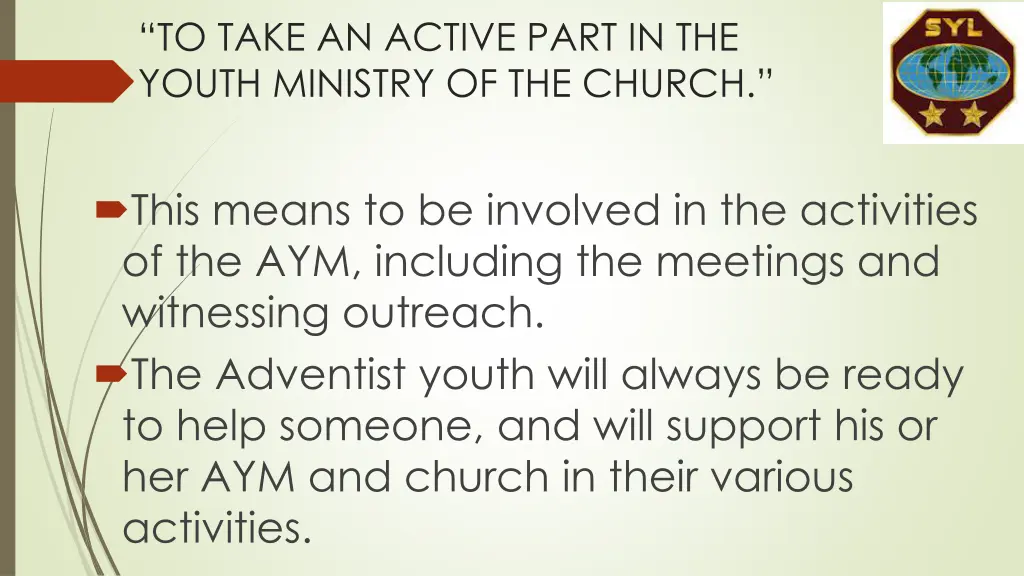 to take an active part in the youth ministry