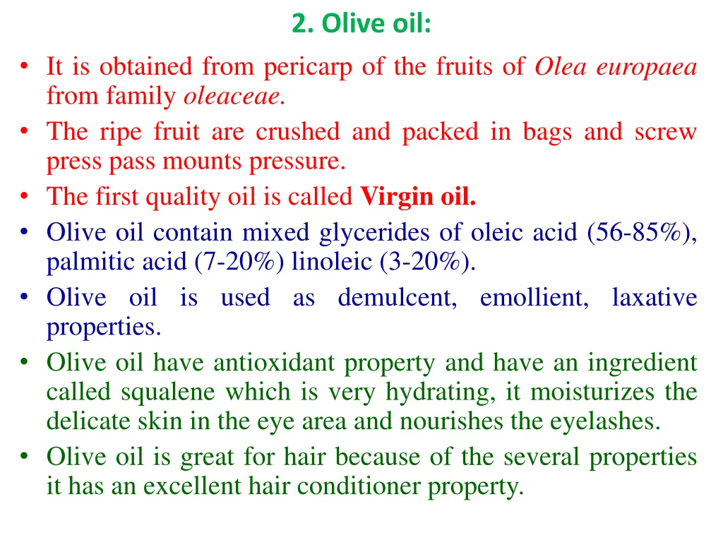 2 olive oil