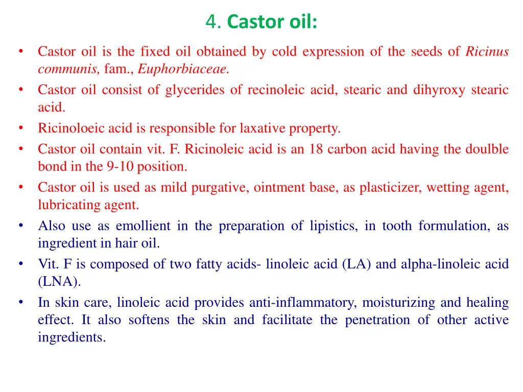 4 castor oil