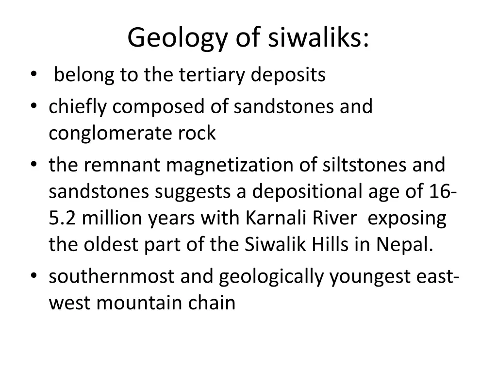 geology of siwaliks belong to the tertiary