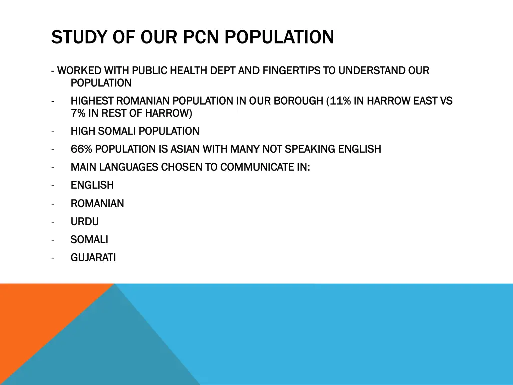 study of our pcn population