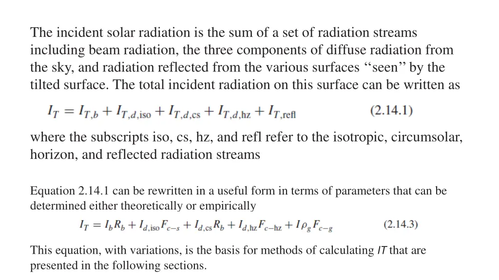 the incident solar radiation