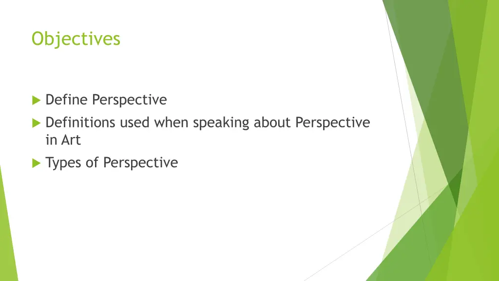 objectives