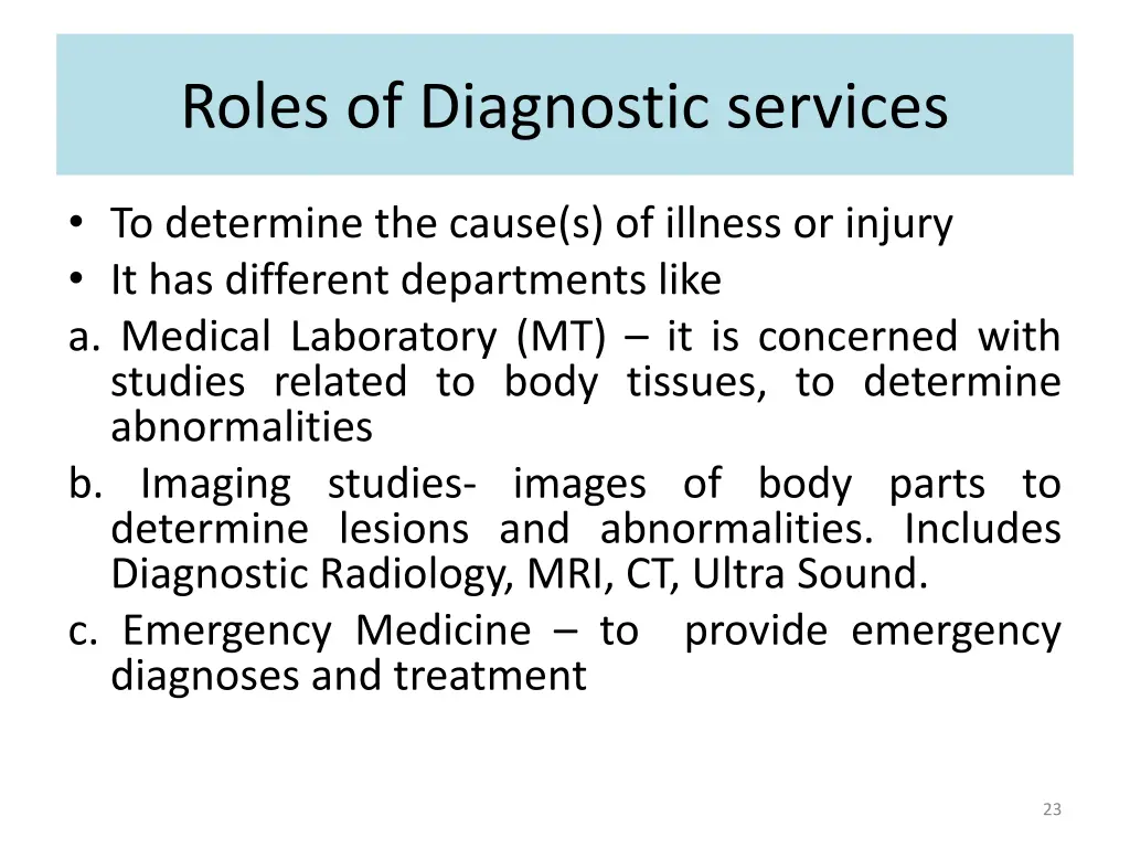 roles of diagnostic services