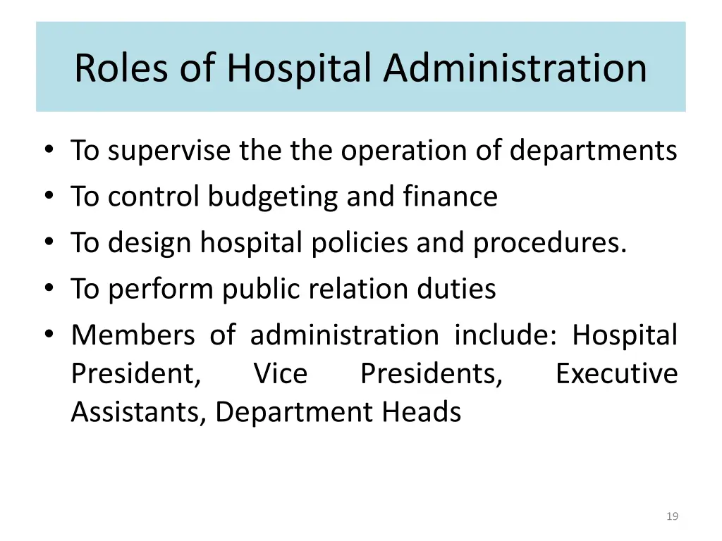 roles of hospital administration