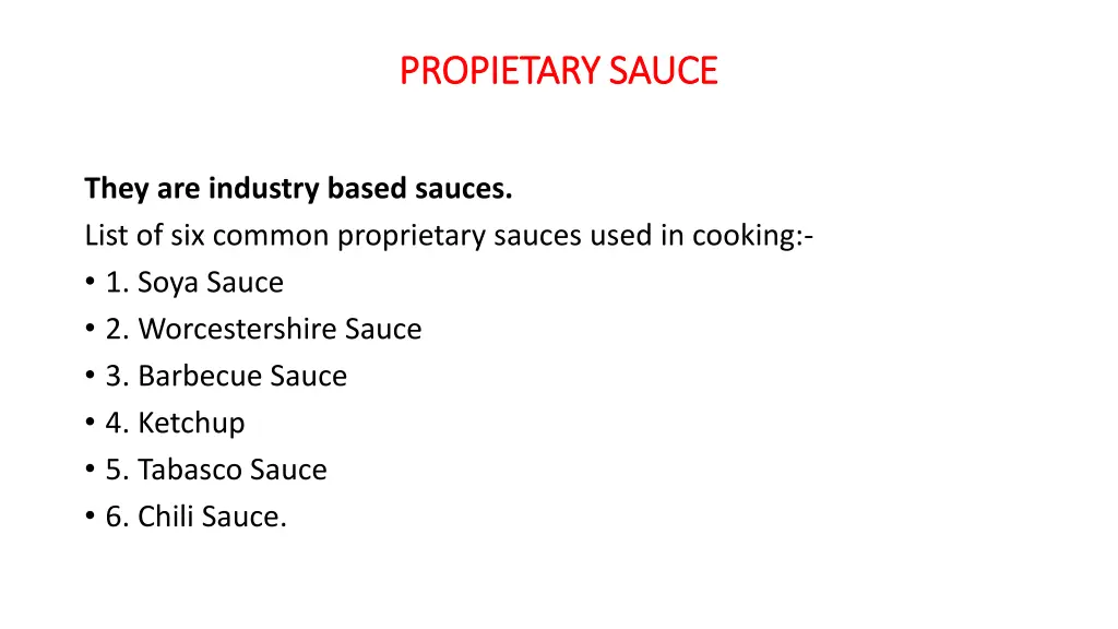 propietary sauce propietary sauce