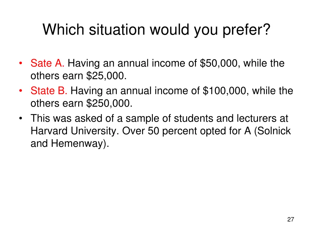 which situation would you prefer