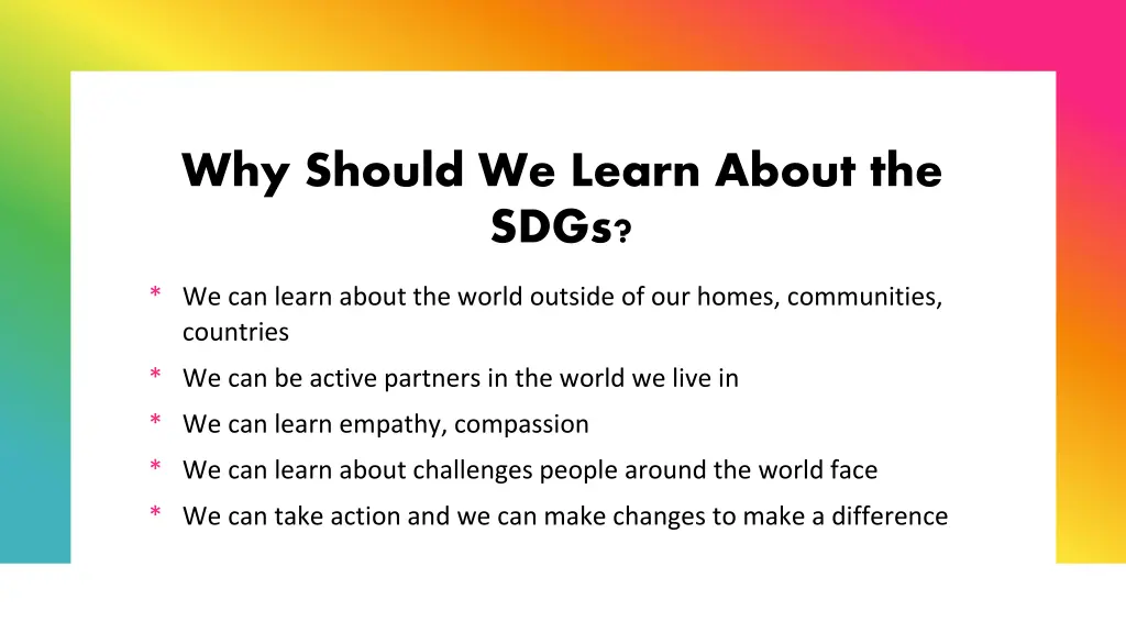 why should we learn about the sdgs