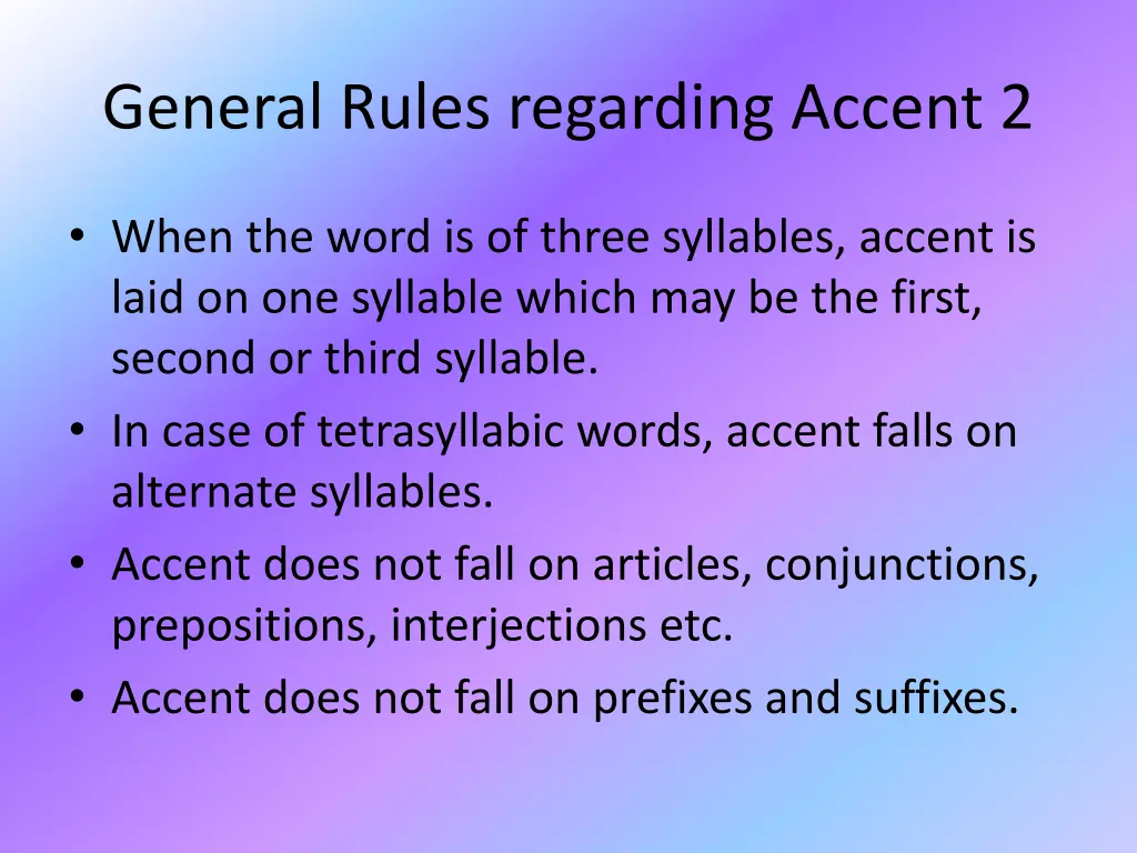 general rules regarding accent 2