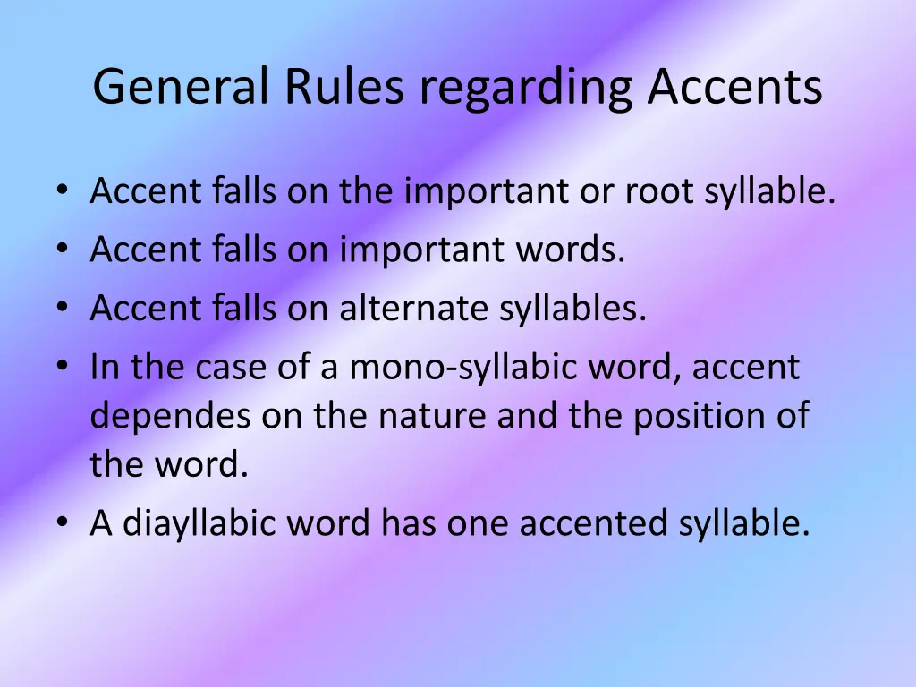 general rules regarding accents