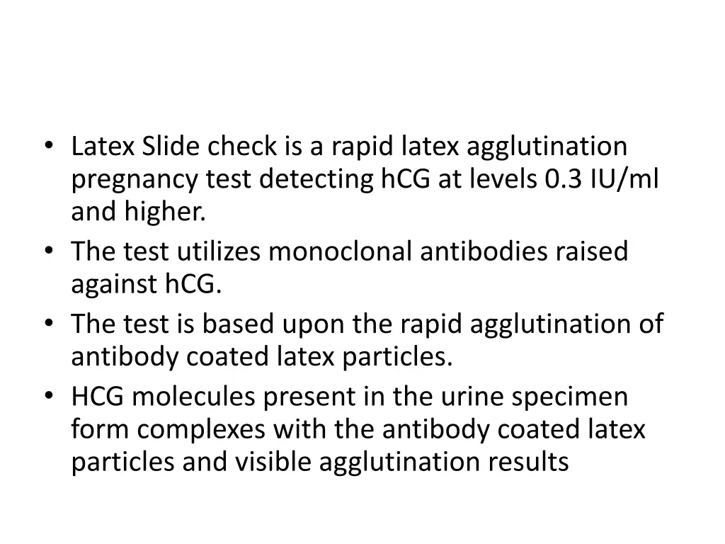 latex slide check is a rapid latex agglutination