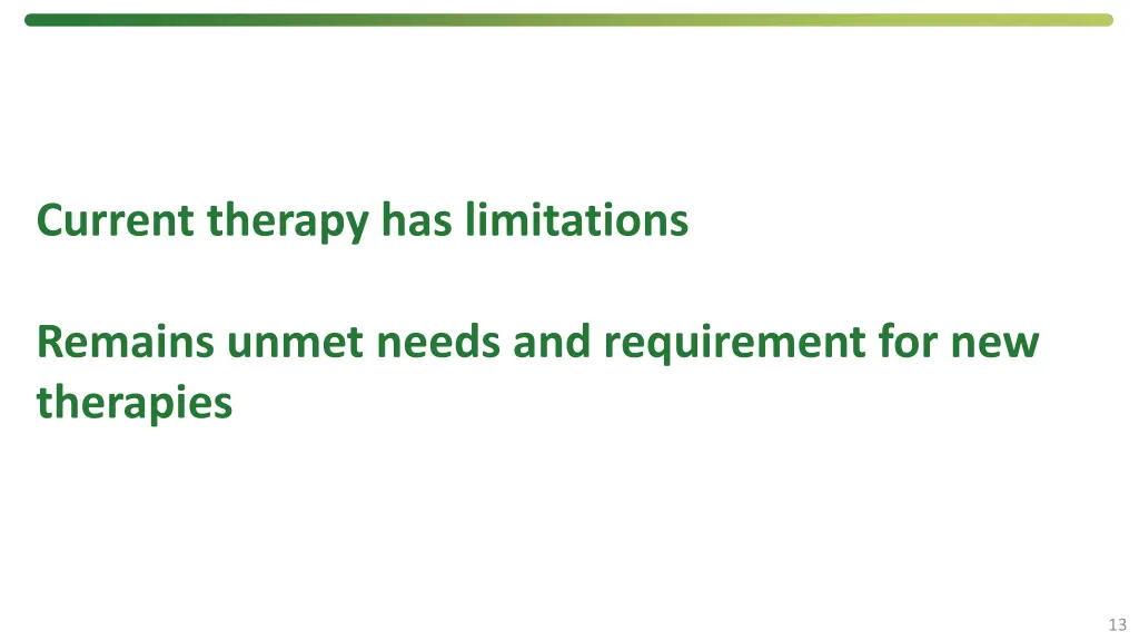 current therapy has limitations