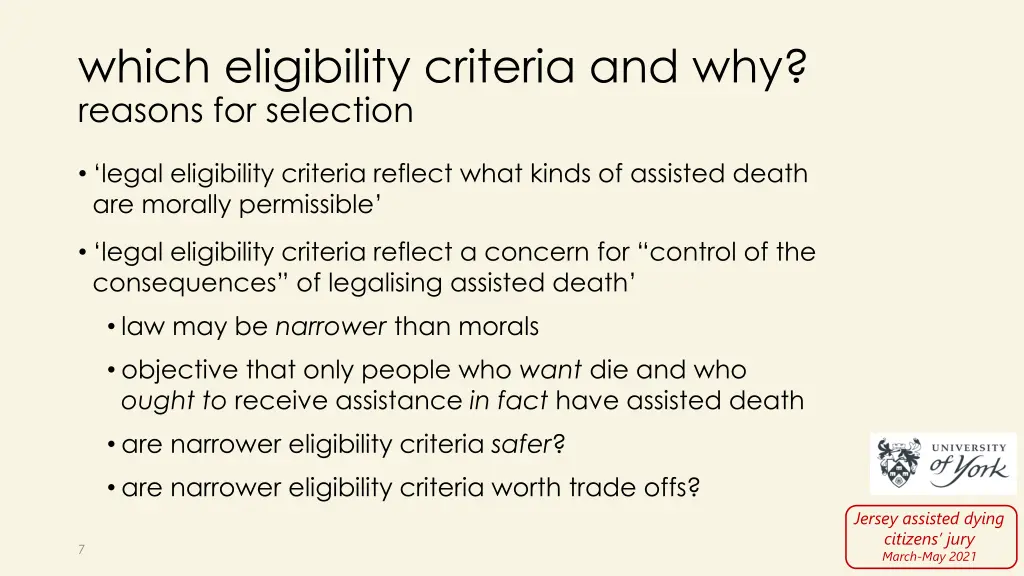 which eligibility criteria and why reasons