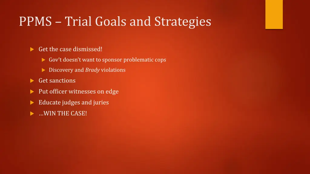 ppms trial goals and strategies