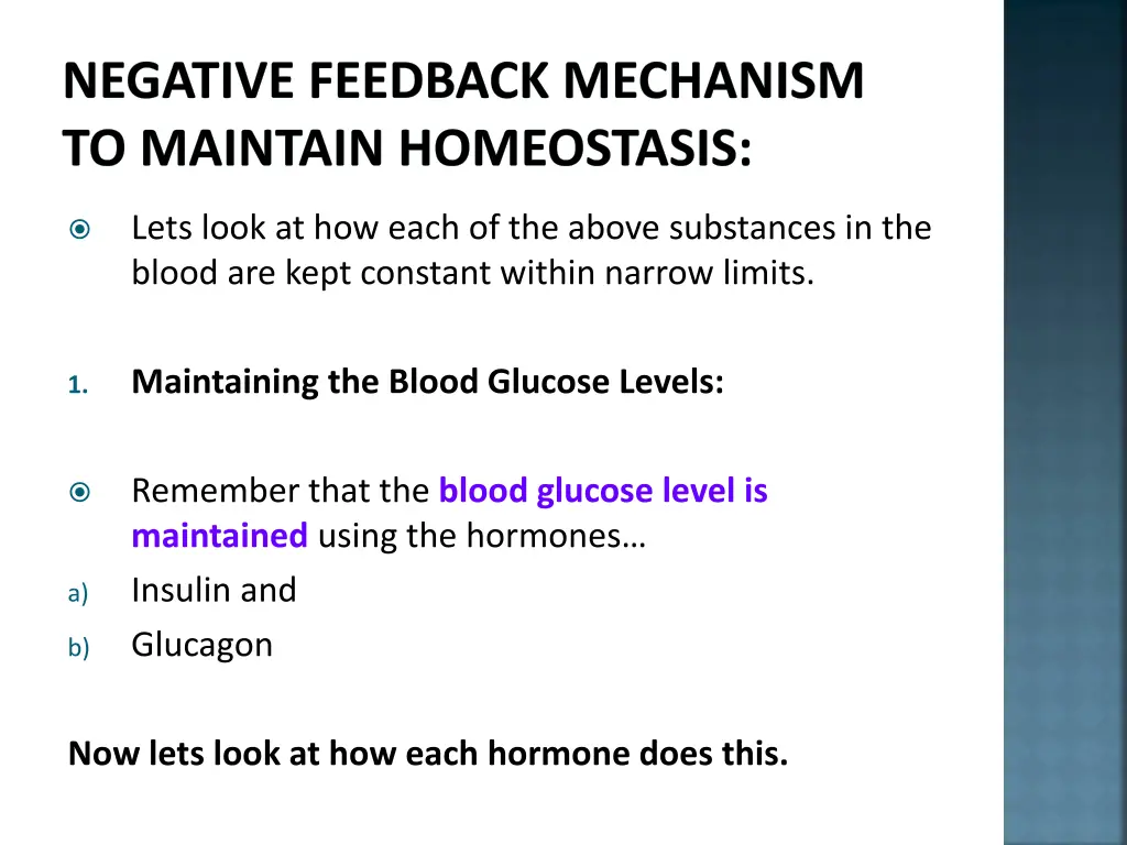 negative feedback mechanism to maintain 2