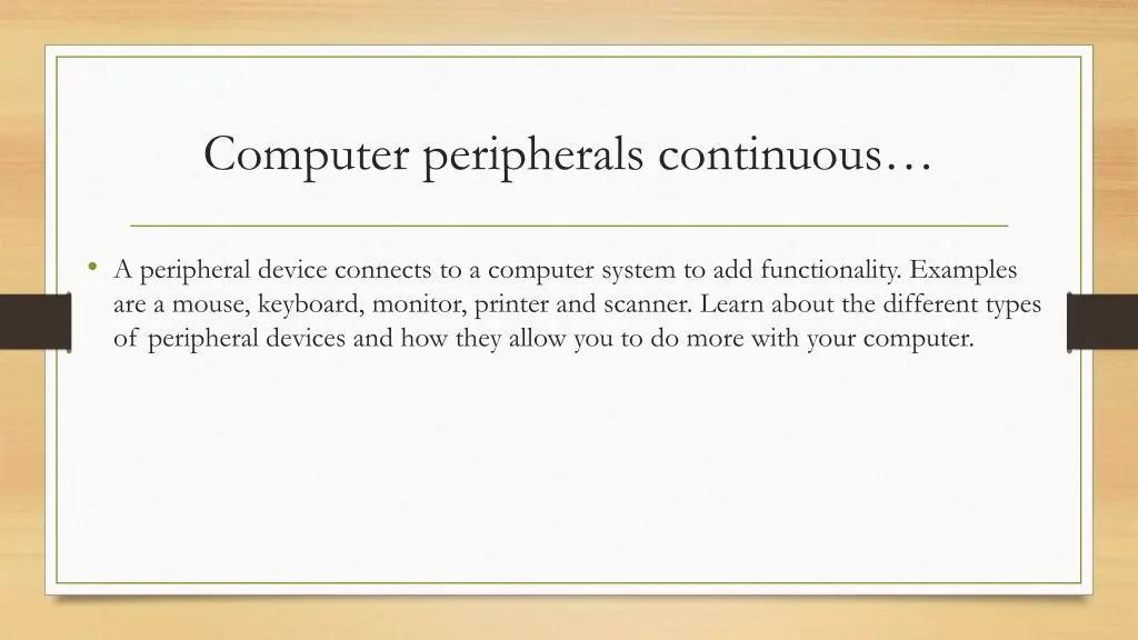 computer peripherals continuous