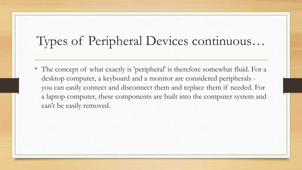 types of peripheral devices continuous 1