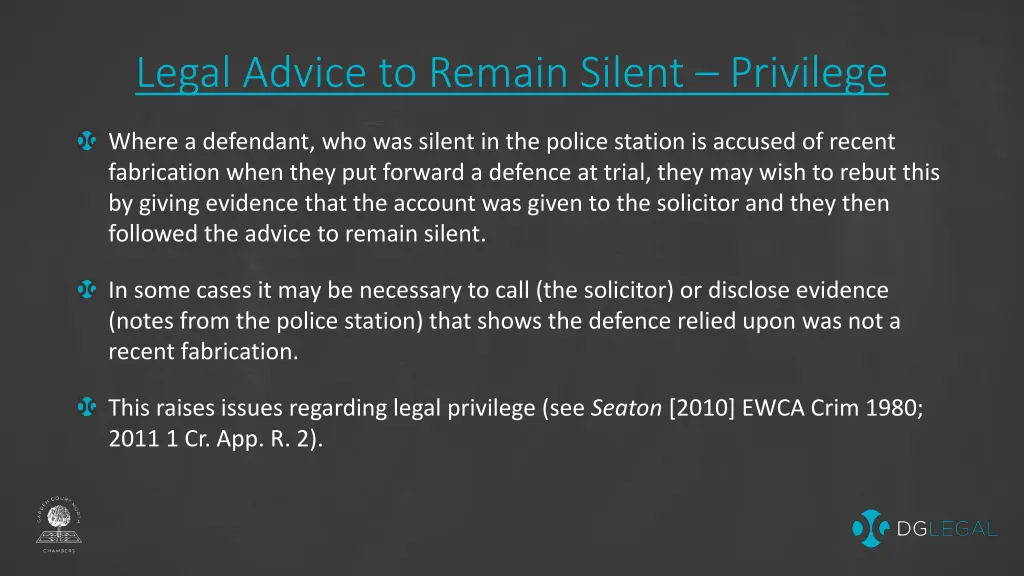 legal advice to remain silent privilege