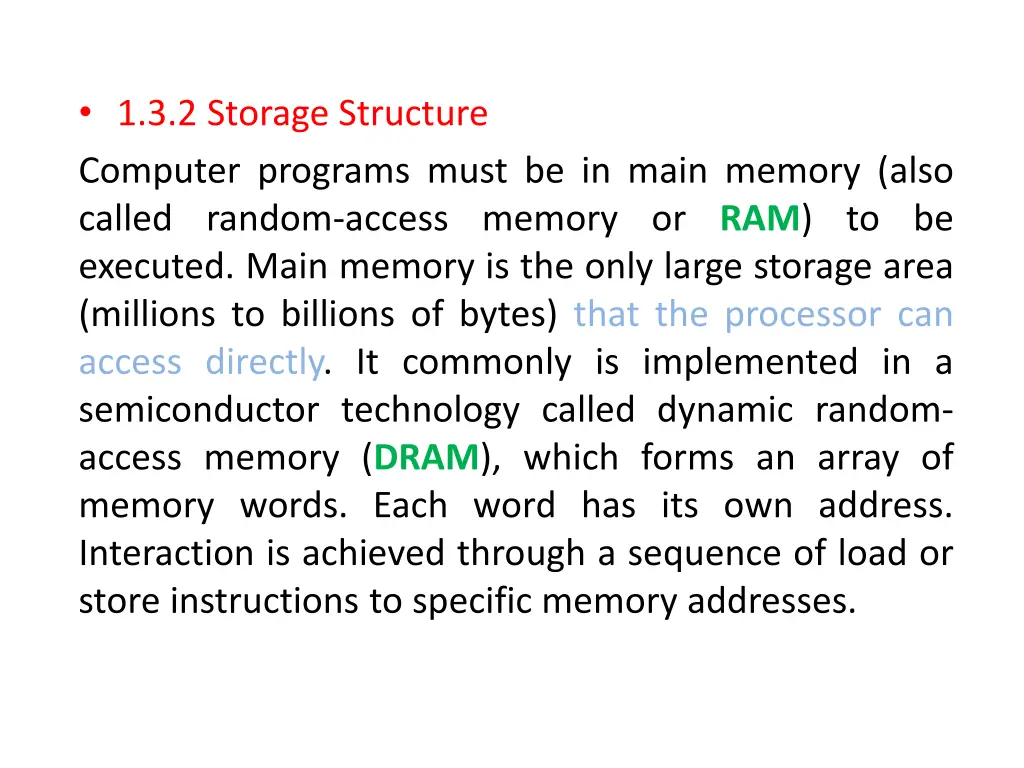 1 3 2 storage structure computer programs must