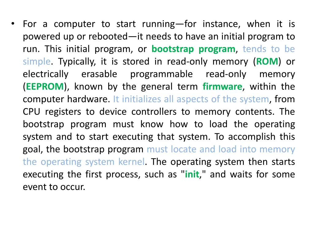 for a computer to start running for instance when