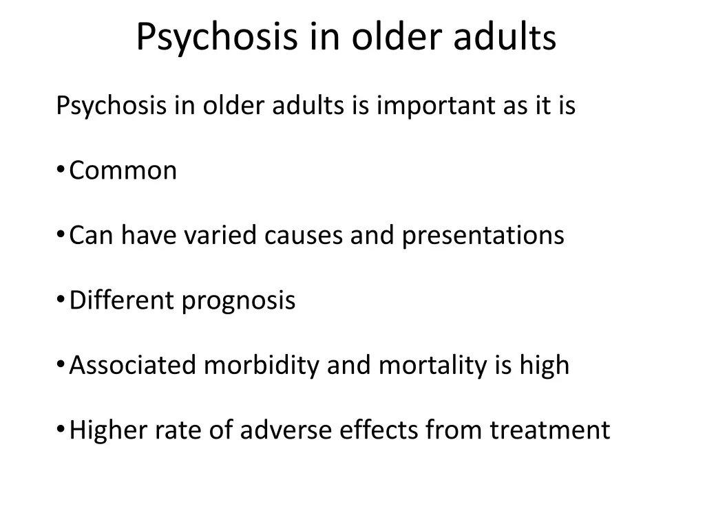 psychosis in older adul ts