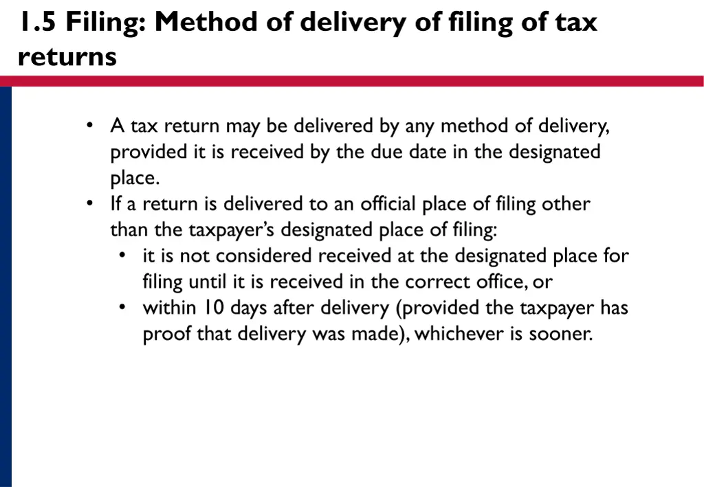 1 5 filing method of delivery of filing