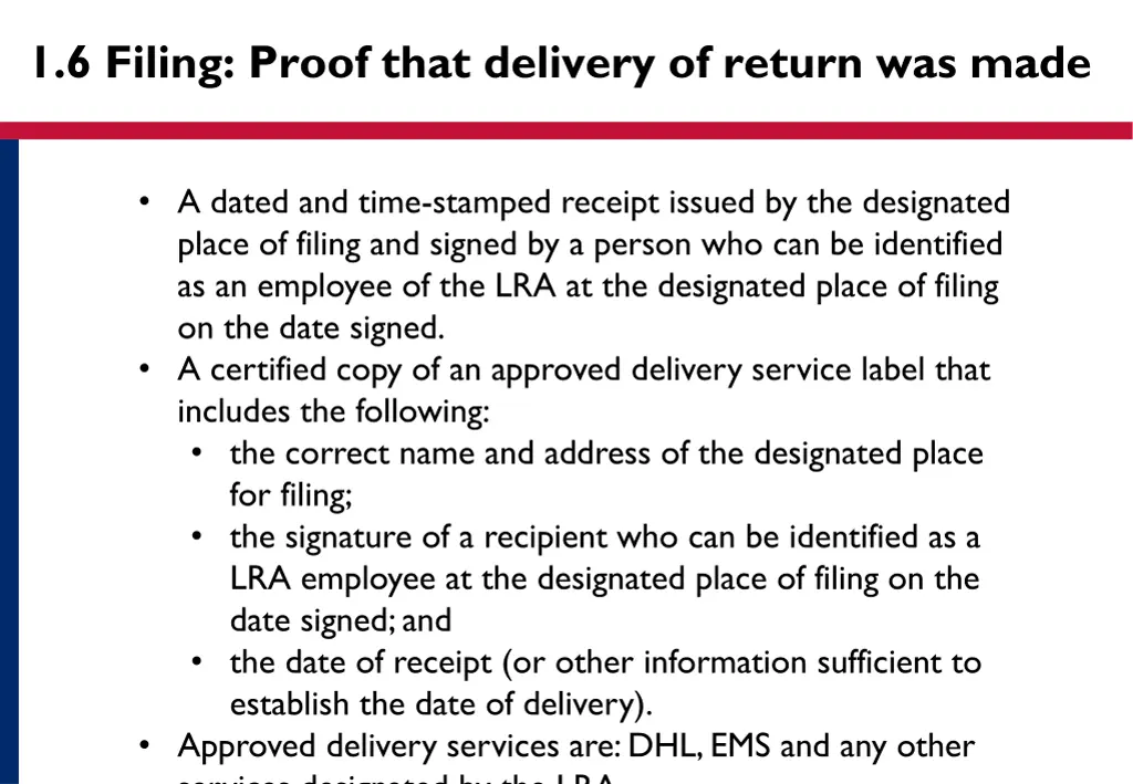 1 6 filing proof that delivery of return was made