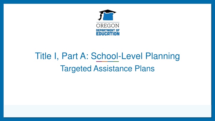 title i part a school level planning targeted