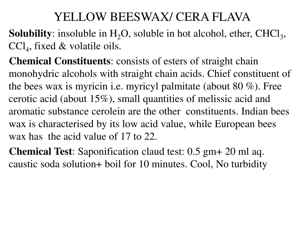 yellow beeswax cera flava solubility insoluble