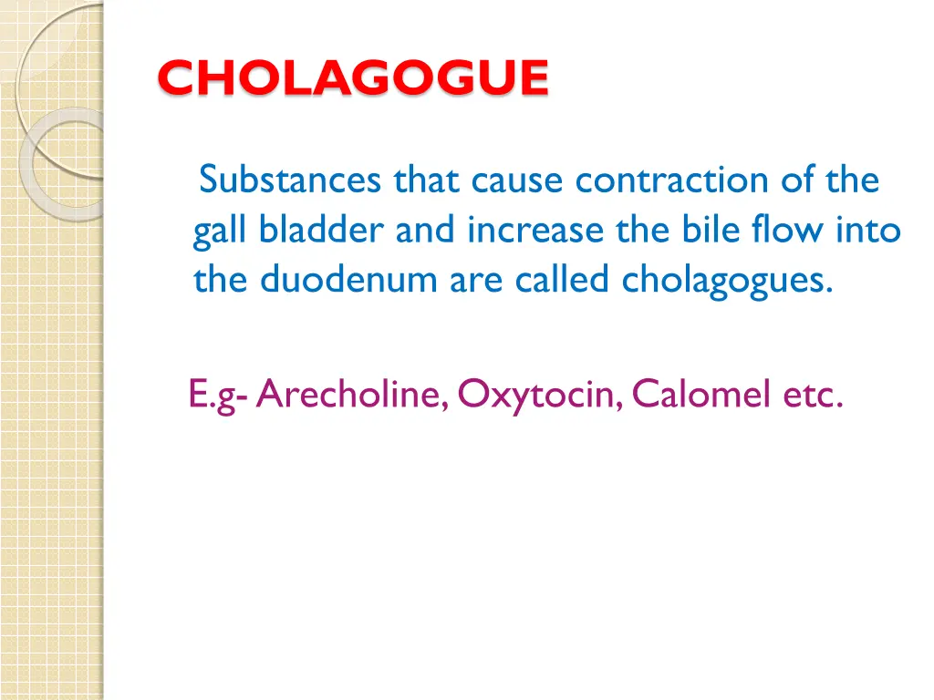 cholagogue