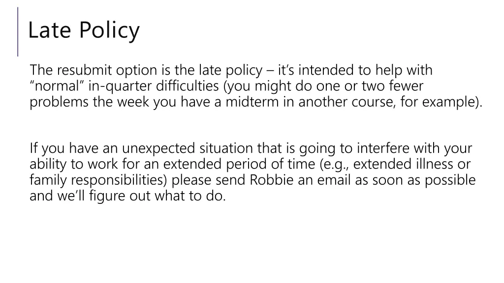 late policy