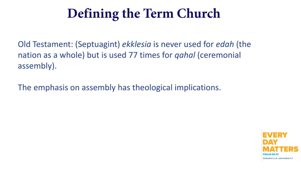 old testament septuagint ekklesia is never used