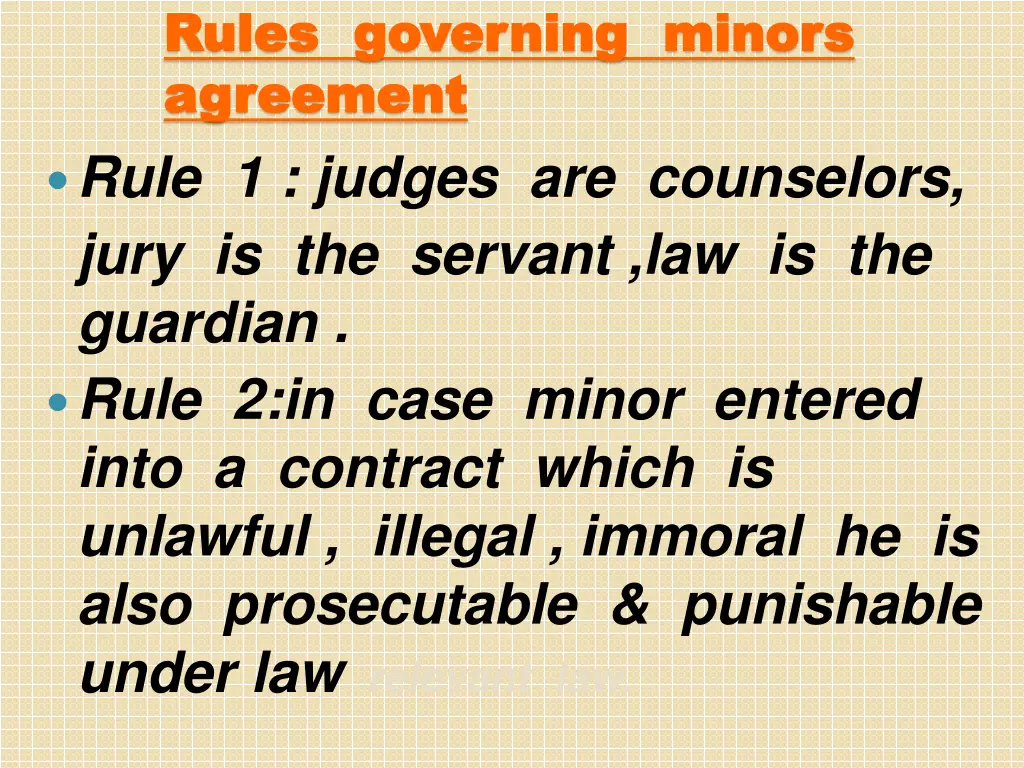 rules governing minors rules governing minors