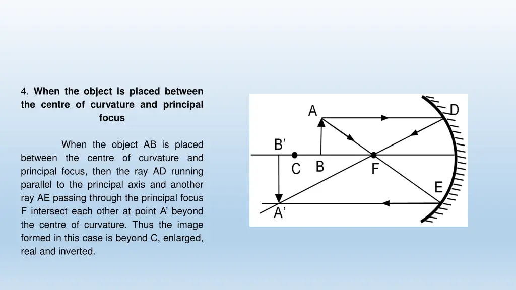 4 when the object is placed between the centre