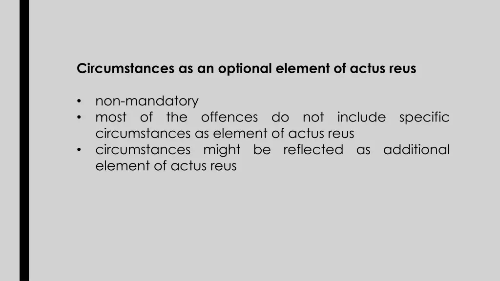 circumstances as an optional element of actus reus