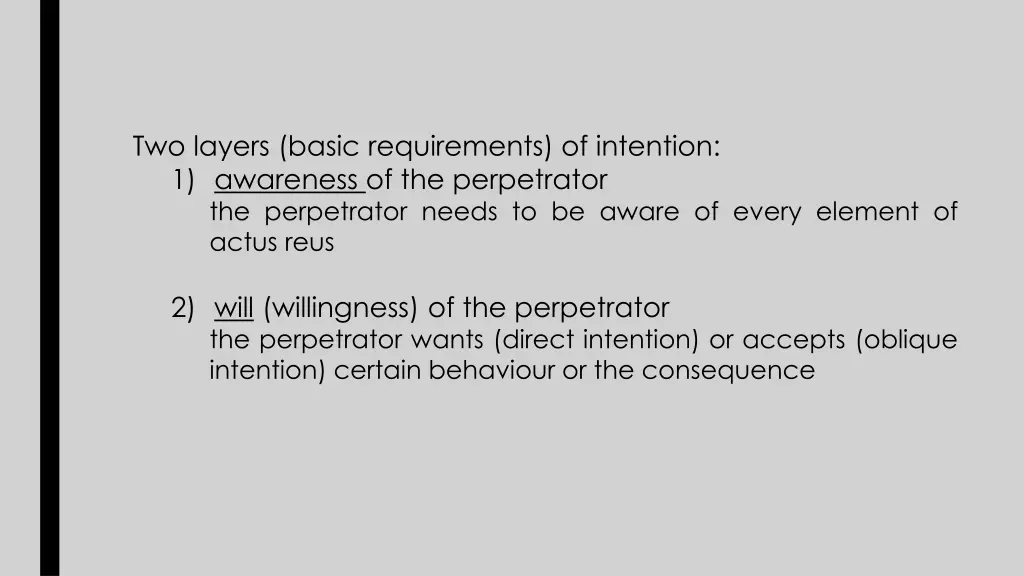 two layers basic requirements of intention