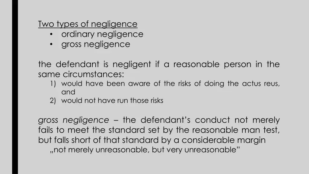 two types of negligence ordinary negligence gross