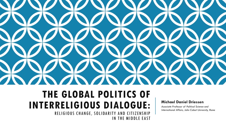 the global politics of interreligious dialogue