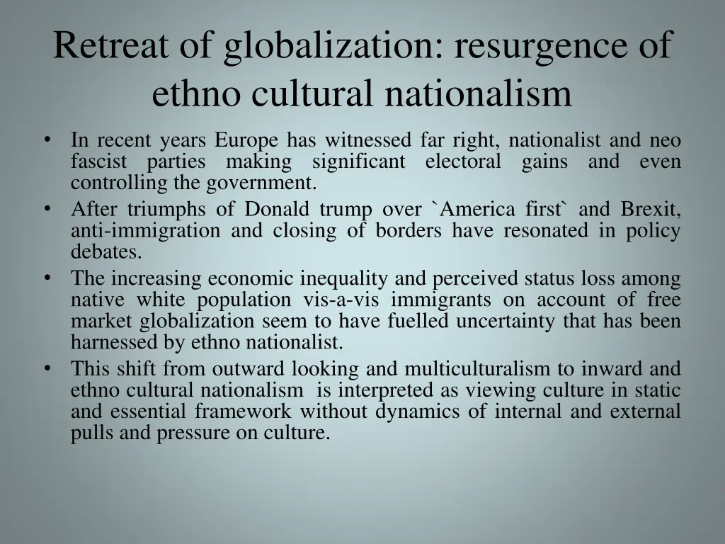 retreat of globalization resurgence of ethno